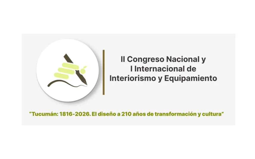 Tucumán será sede del 2° Congreso Nacional y 1° Internacional de Interiorismo y Equipamiento