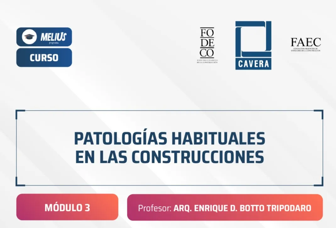 ¡Aún estás a tiempo! Miércoles 12/08 Curso Patologías Habituales En Las Construcciones - Módulo 3