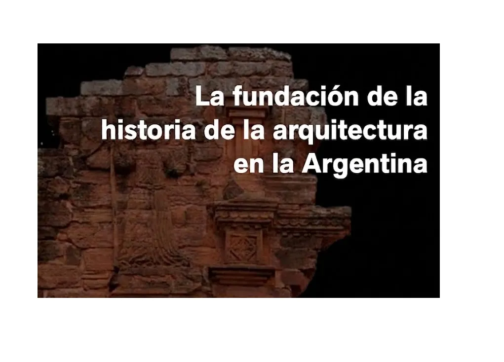 Homenaje a Mario José Buschiazzo: una mirada fundacional a la historia de la arquitectura argentina